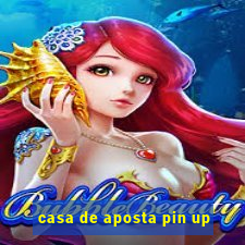 casa de aposta pin up